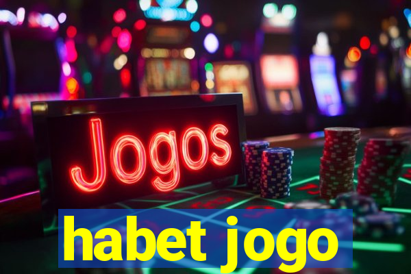 habet jogo